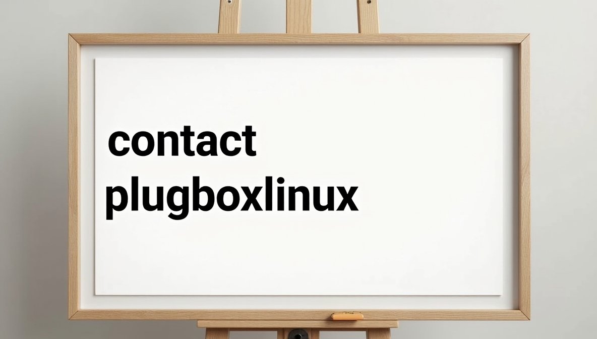 contact plugboxlinux – Complete Guide to Support, Communication Channels, Troubleshooting, and User Assistance